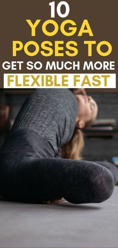 a woman is doing yoga poses to get so much more flexible and flexible flexibility fast