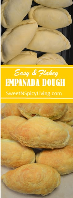 some breads are stacked on top of each other with the words easy and healthy empanada dough