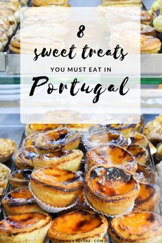 sweet treats in portugal with text overlay that reads 8 sweet treats you must eat in portugal