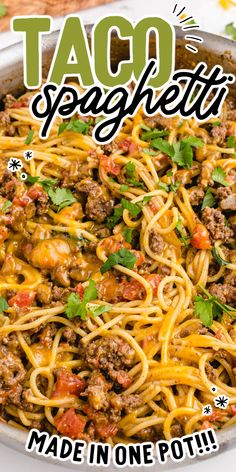 one pot taco spaghetti in a skillet with the title overlay above it