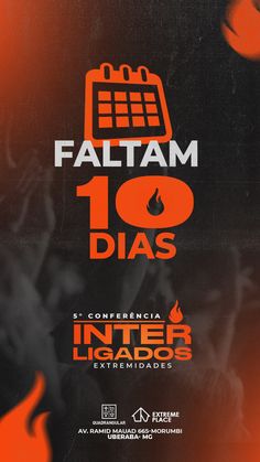 an orange and black poster with the words faltam 10 dias on it