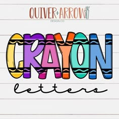 the word crayon written in different colors and styles on a piece of paper