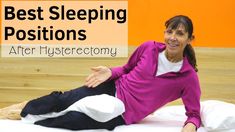 Best Sleeping Positions, Pelvic Exercises, Pelvic Organ Prolapse, Female Health, Musculoskeletal Pain, Abdominal Surgery, Bye Felicia