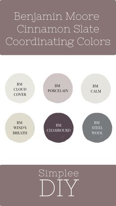 the color scheme for benjamin moore's cinnamon state coordinating colors is shown in different shades