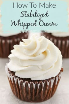 cupcakes with whipped cream on top and the words how to make starlit whipped cream