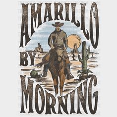 Amarillo Morning - Rodeo Houston DTF Transfer - Transfer Kingdom Rodeo Houston, Houston Rodeo, Fall Fishing, Music Motivation, Floral Decal, Easter Embroidery, Design Mom, The Rush, Christian Christmas