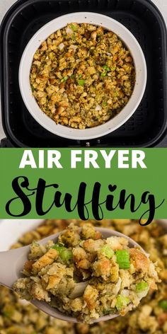 an air fryer with stuffing in it and the words air fryer stuffing above it