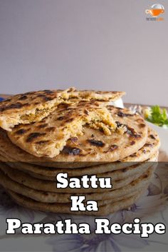 sattu ka paratha recipe with step by step instructions