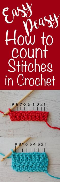 two crochet stitches with the text easy ways how to count stitches in crochet