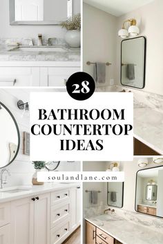 bathroom countertop ideas with text overlay that reads 28 bathroom countertop ideas