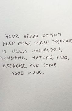 a piece of paper with writing on it that says, your brain doesn't need more cheap drama