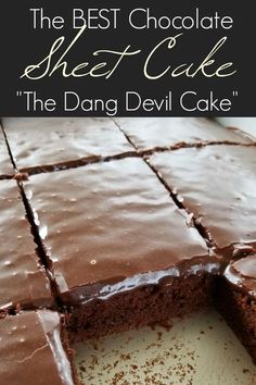 the best chocolate sheet cake in the dang devil's cak recipe is made with only three ingredients