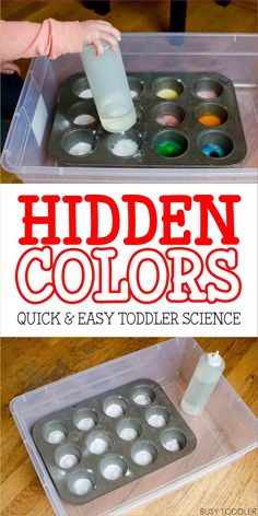 the hidden colors and quick and easy toddler science project is perfect for kids to do