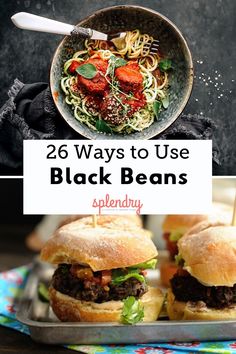 black beans and spaghetti are the main ingredients in this meal, but they're easy to make