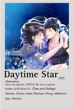 an anime poster with two people hugging and the words daytime star written on it