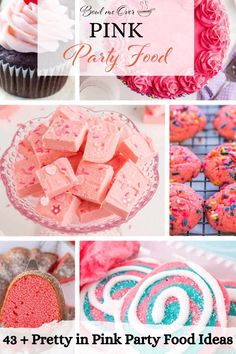 pink party food and desserts with text overlay