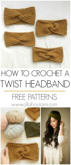 crochet headbands with text overlay that says how to crochet a twist headband free patterns