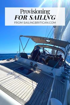 a sailboat with the words provising for sailing from sailing britian com