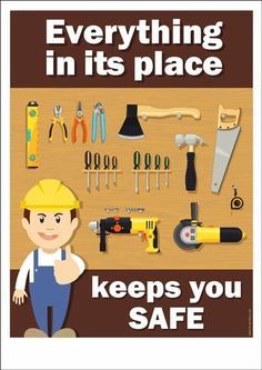 Everything in its place Workplace Safety Quotes, Safety Workplace, Workplace Safety Slogans, Fire Safety Poster, Safety Pictures, Workplace Safety Tips, Safety Quotes, Safety Talk, Safety Topics