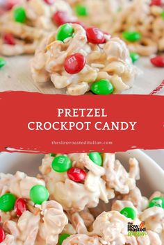 pretzel crockpot candy recipe in a white bowl with red and green candies