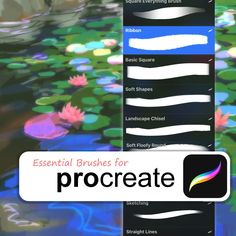 the text essential brushes for procreate is displayed above water lilies and lily pads