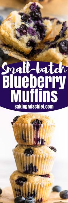 small batch blueberry muffins stacked on top of each other with text overlay