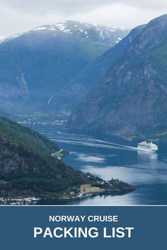 the norway cruise packing list is shown in front of mountains and water with a boat on it