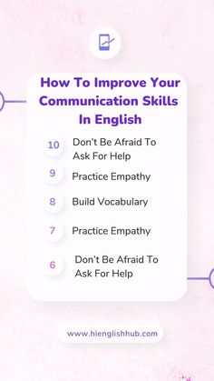 a pink background with the words how to improve your communication skills in english, don't be afraid to ask for help