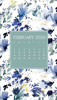 a calendar with watercolor flowers on it and the words, february 2020 written in blue