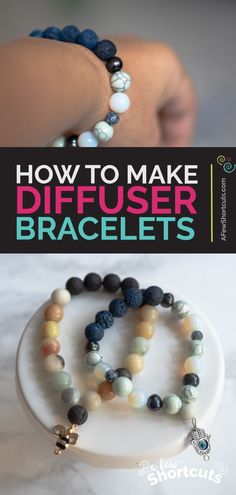 two bracelets with the words how to make diffuser bracelets