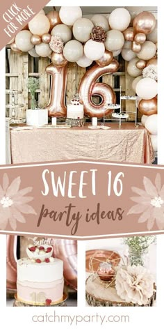 sweet 16 party ideas with balloons, cake and desserts in pink and gold colors