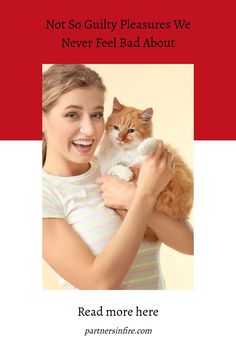 Smiling person holding an orange and white cat, with text about guilt-free pleasures. Platonic Relationship, Never Understand, Complicated Relationship, Gender Roles, Work Culture, Travel Games, Save The Day, Many People, Animal Shelter