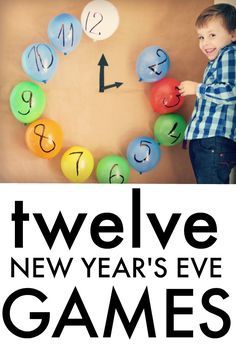 a young boy standing in front of a wall with numbers on it and the words twelve new year's eve games