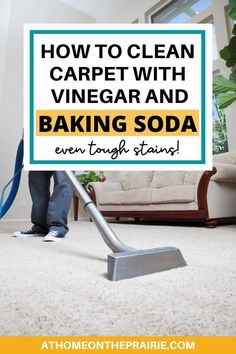 a man is cleaning the carpet with a vacuum cleaner and baking soda sign in front of him that says, how to clean carpet with vinegar and even tough stains