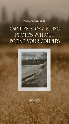 the front cover of a book titled capture storytelling photos without posting your couples