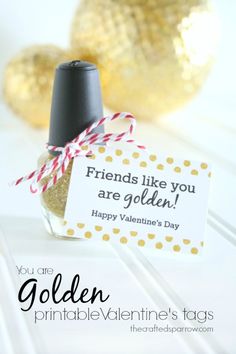 a bottle filled with gold glitter next to a tag that says friends like you are golden