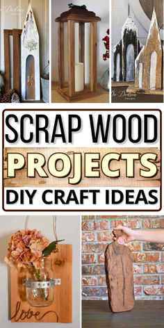 some wood projects are shown with the words scrap wood projects diy craft ideas on them