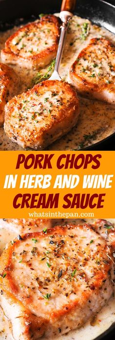 pork chops in herb and wine cream sauce on a skillet with text overlay