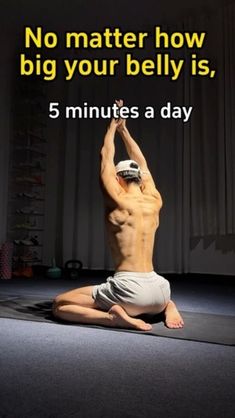 a man is doing yoga on a mat with the words no matter how big your belly is, 5 minutes a day