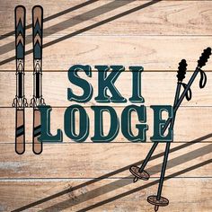 the ski lodge sign is made out of wood and has two skis attached to it