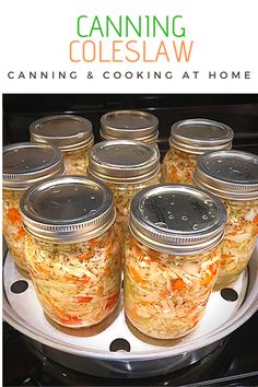 canning coleslaw in mason jars on top of the stove with text overlay reading canning coleslaw canning & cooking at home