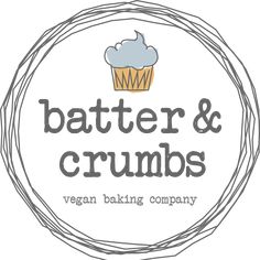 the logo for batter and crumbs vegan baking company, with a cupcake on top