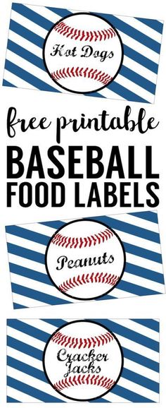 printable baseball food labels with the words free printable baseball food labels on them