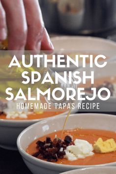 someone is adding olive oil to a bowl of soup with the title authentic spanish salmorejo homemade tapas recipe