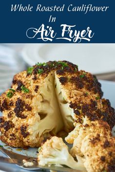 Whole Roasted Cauliflower Cauliflower In Air Fryer, Ways To Cook Cauliflower, Roasted Cauliflower Head, Whole Cauliflower, Air Fryer Wings, Pitta Bread, Whole Roasted Cauliflower, Air Fryer Recipes Easy, Cauliflower Recipes