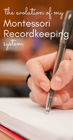 a person writing on top of a notebook with a pen in their hand and the words, the evolution of my montessori recording system