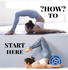 two women doing yoga poses with the words how to start here