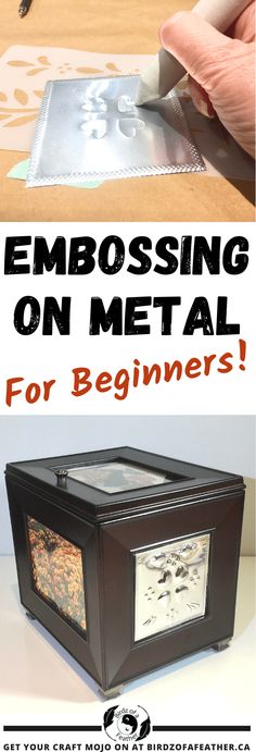 an image of a metal box with the words embossing on it for beginners