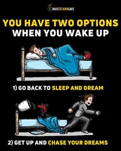 a poster showing how to wake up and sleep in bed with the caption, you have two options when you wake up