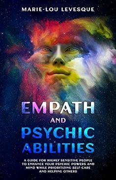 Empath Abilities, Different Types Of Meditation, Aura Reading, An Empath, Types Of Meditation, Highly Sensitive People, Life Changing Books, Psychic Powers